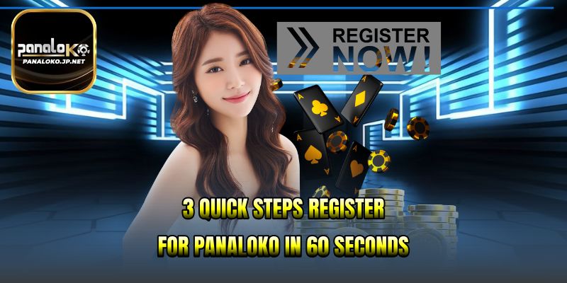 3 quick steps register for PANALOKO in 60 seconds