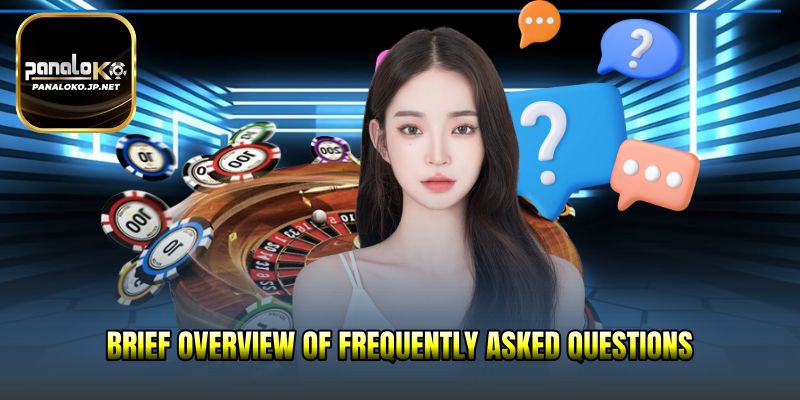 Brief overview of PANALOKO Frequently Asked Questions