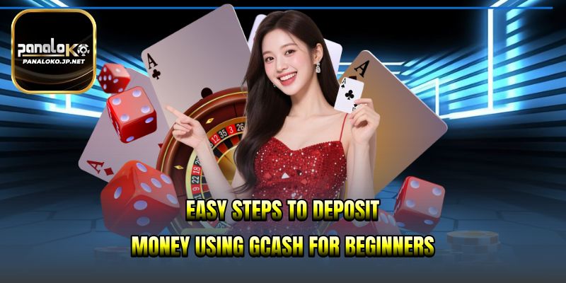 Easy steps to deposit money using GCash for beginners