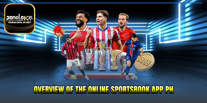 Overview of the online sportsbook app PH