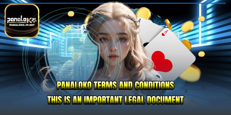 PANALOKO Terms and Conditions This is an important legal document