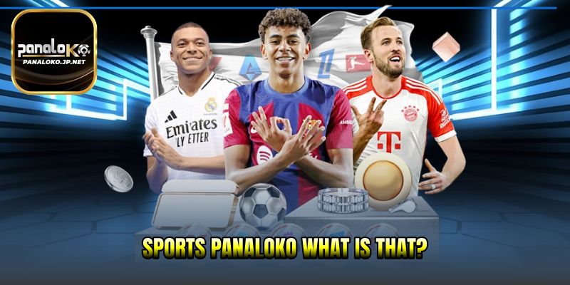 Sports PANALOKO What is that?