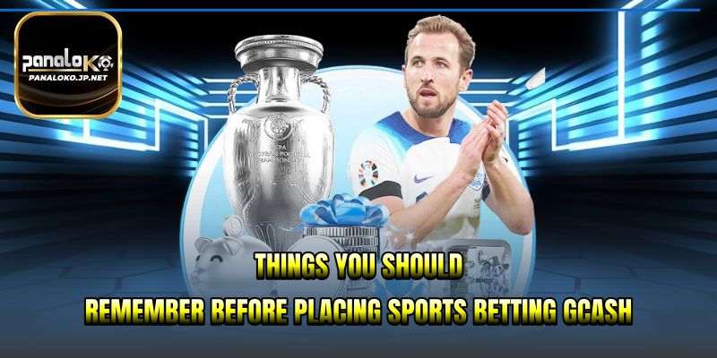 Things you should remember before placing sports betting gcash